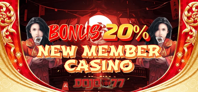 BONUS NEW MEMBER CASINO 20%