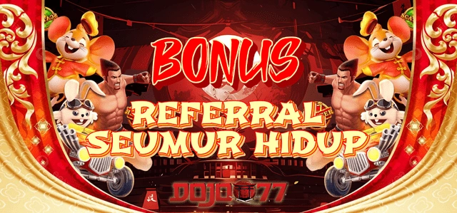 BONUS REFERRAL SEUMUR HIDUP