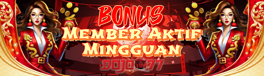 BONUS MEMBER AKTIF MINGGUAN