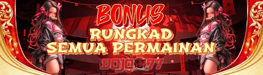 BONUS RUNGKAD SEMUA PERMAINAN