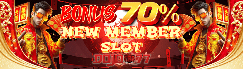 BONUS NEW MEMBER SLOT 70%